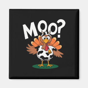 Moo Funny Thanksgiving Turkey Cow Design Magnet