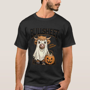 Moo... I Mean Boo Bullsheet Highland Cow Ghost Hal T-Shirt