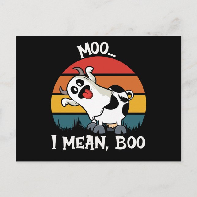 Moo I Mean Boo Funny Ghost Cow halloween Postcard (Front)