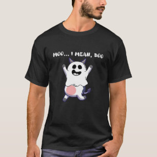 Moo I Mean Boo Ghost Cow Funny Ghost Cow Halloween T-Shirt