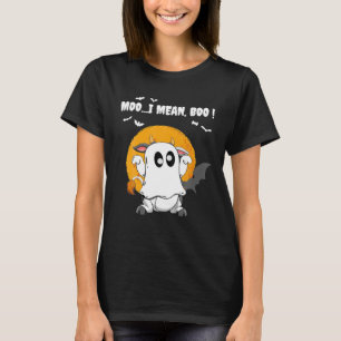 Moo I Mean Boo Halloween Funny Ghost Cow For T-Shirt
