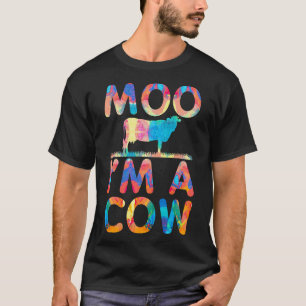 Moo Im A Cow Costume Painting T-Shirt
