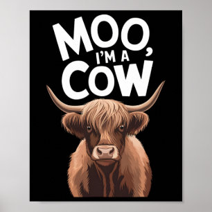 Moo I'm A Cow Cow Costume For Women Men Kids Poster
