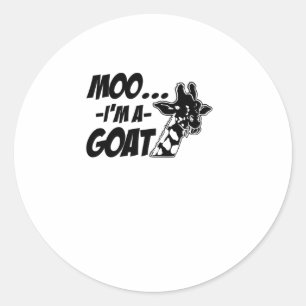 Moo... I'm A Goat Wildlife Zoogoer Funny Giraffe Z Classic Round Sticker