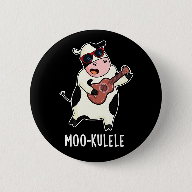 Moo-kulele Funny Ukulele Cow Pun Dark BG 6 Cm Round Badge (Front)