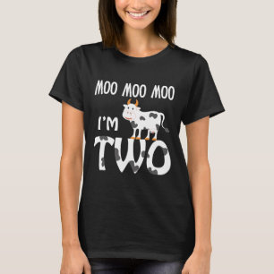 Moo Moo Im Two 2nd Second Birthday Cow Hilarious T-Shirt
