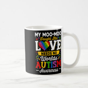 Moo-moo Taught Me Love Needs No Words Funny Autism Coffee Mug