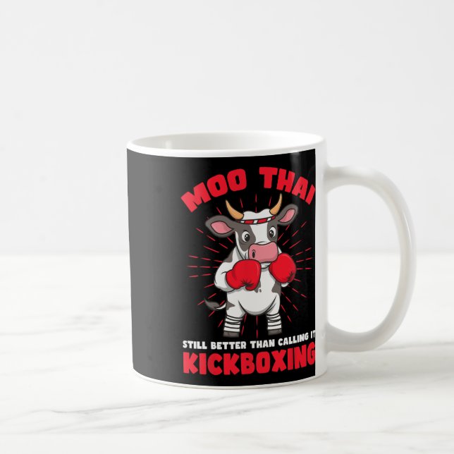 Moo Thai Better Than Kickboxing Design  Coffee Mug (Right)