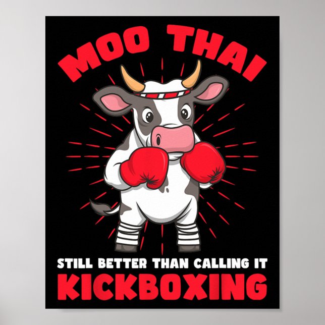 Moo Thai Better Than Kickboxing Design  Poster (Front)