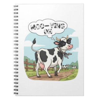 "Moo-ving On" Cow - Funny & Stylish Farm Humor! Notebook