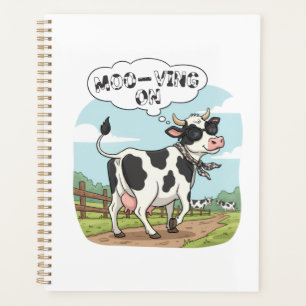 "Moo-ving On" Cow - Funny & Stylish Farm Humor! Planner