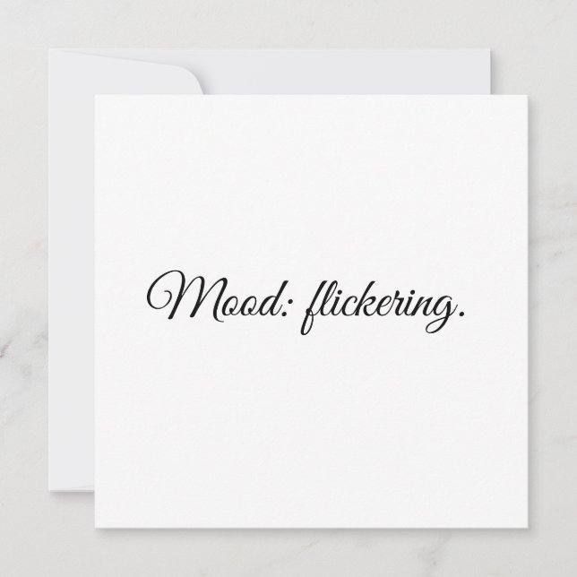 Mood: flickering. invitation (Front)