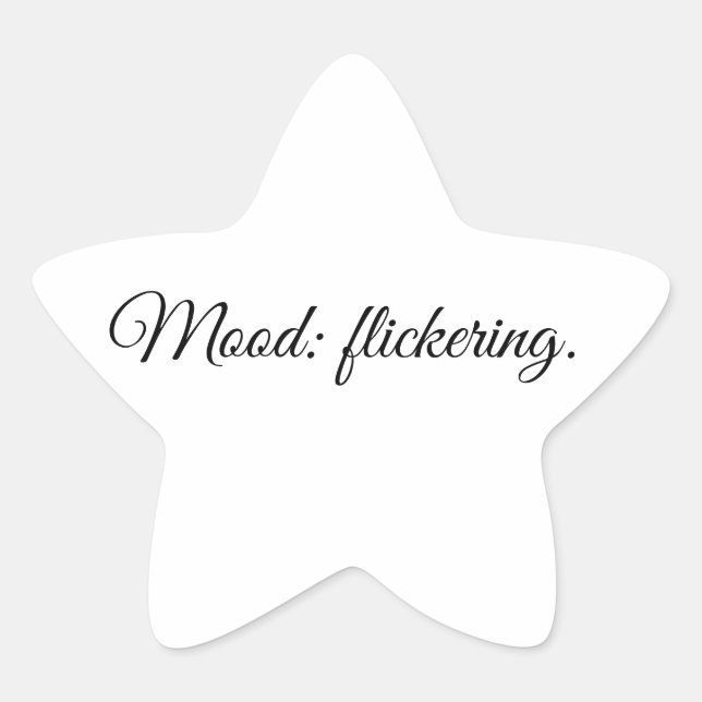 Mood: flickering. star sticker (Front)
