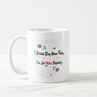 Mood Poisoning Coffee Mug