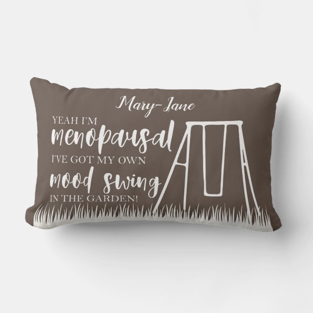 Mood Swing in my Garden Funny Menopause Quote Lumbar Cushion (Front)