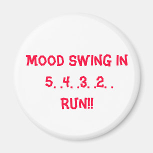 Mood Swing Magnet