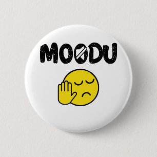 Moodu Tamil Shutup funny quote 6 Cm Round Badge