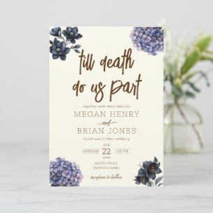 Moody Black Floral Till Death Do Us Part Wedding Invitation