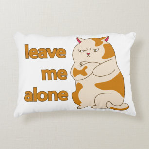 Moody fat cat leave me alone accent pillow