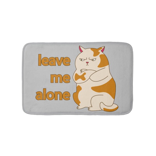 Moody fat cat leave me alone  bath mat (Front)