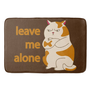 Moody fat cat leave me alone bath mat