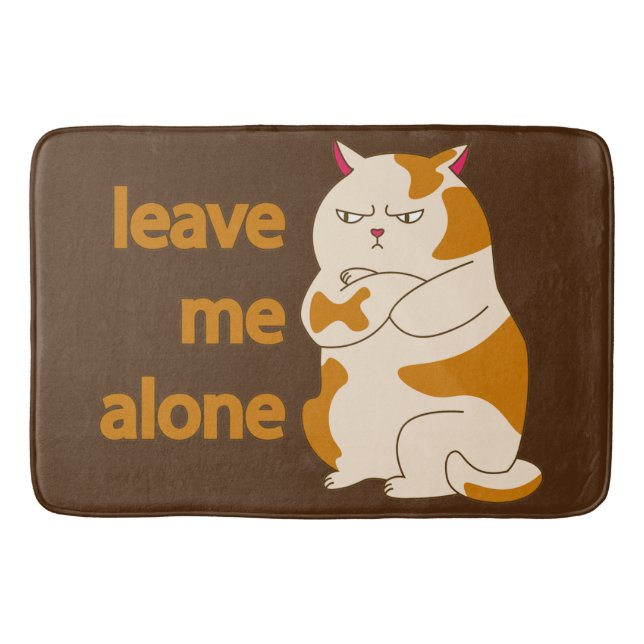 Moody fat cat leave me alone  bath mat (Front)