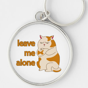 Moody fat cat leave me alone key ring