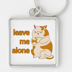 Moody fat cat leave me alone  key ring