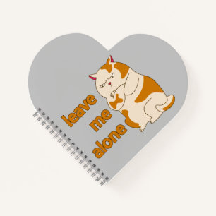 Moody fat cat leave me alone notebook