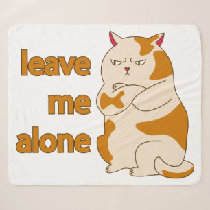 Moody fat cat leave me alone sherpa blanket