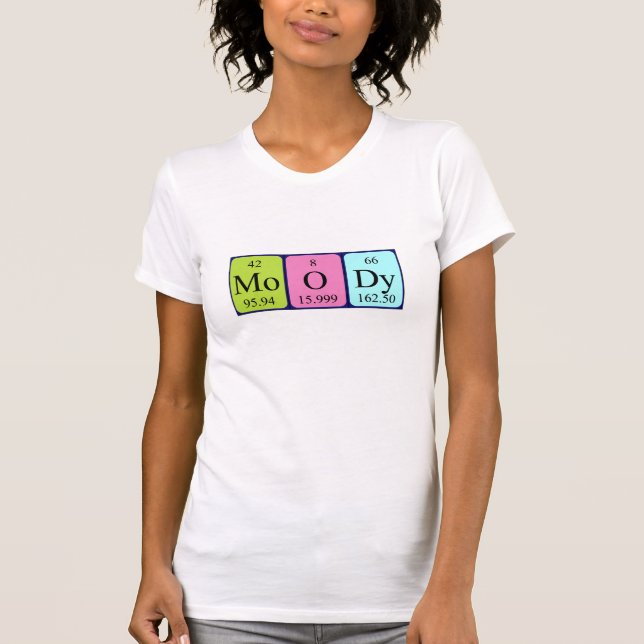Moody periodic table word shirt (Front)