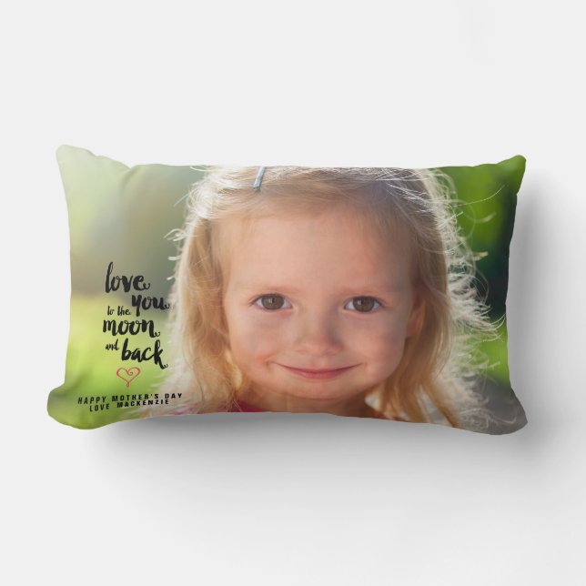 Moon and Back 2 | Mother's Day Photo Pillow (Front)