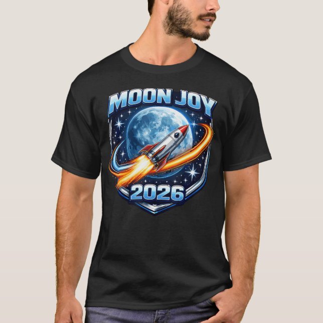 Moon Joy 2026 Rocket Space T-Shirt (Front)