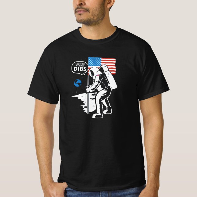 Moon Landing Dibs T-Shirt (Front)