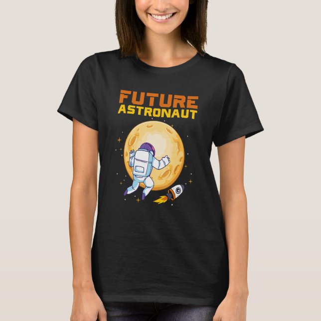 Moon Landing Outer Space Rocket Astronomy Future A T-Shirt (Front)