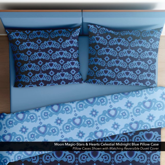 Moon Magic Stars Hearts Celestial Midnight Blue Pillowcase (Moon Magic–Stars & Hearts Midnight Blue Pillow Case–Shown with the Matching Reversible Duvet Cover.)