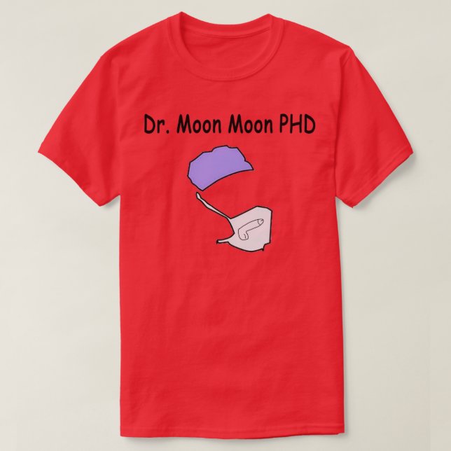 Moon Moon PHD T-Shirt (Design Front)
