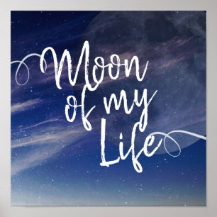 Moon of my Life Chair Sign