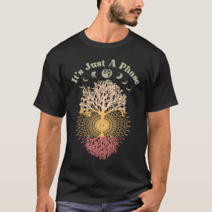 Moon Phase  Saying It's Just A Phase Retro T-Shirt