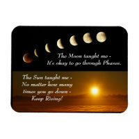Moon Phases Sun Rises Inspirational Quote