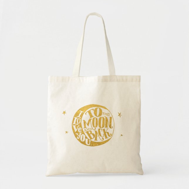 Moon & Stars -  Love you to the moon and back Tote Bag (Front)