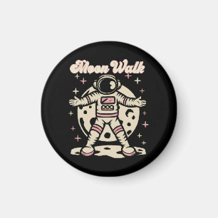 Moon Walk Astronout Magnet