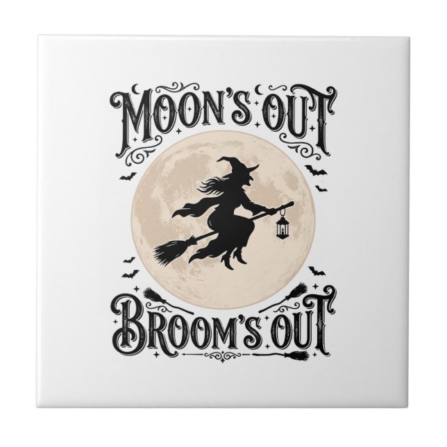 Moons Out Brooms Out Witch Halloween Ceramic Tile (Front)