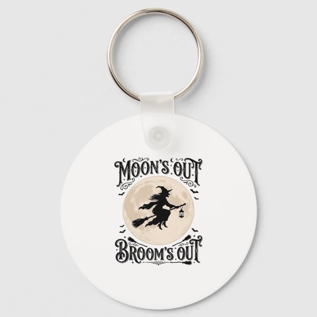 Moons Out Brooms Out Witch Halloween Key Ring (Front)