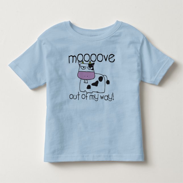 Mooove Over Cow Toddler T-Shirt (Front)