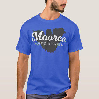 Moorea Coordinates Tourist Vacation  T-Shirt