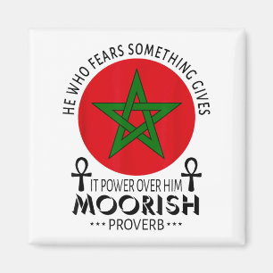 Moorish American He Who Fears Soing Moors Islamic Magnet