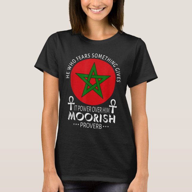 Moorish American He Who Fears Soing Moors Islamic  T-Shirt (Front)