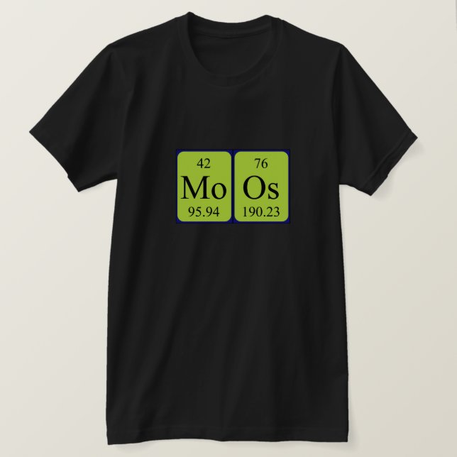 Moos periodic table name shirt (Design Front)