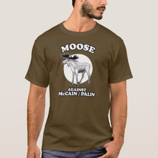 MOOSE AGAINST PALIN T-shirt